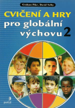 Cvičení a hry pro globální výchovu 2