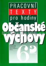 Pracovní texty pro hodiny občanské výchovy - 6