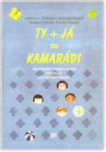 Ty + já = kamarádi