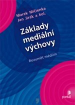 Základy mediální výchovy – Rozumět médiím 