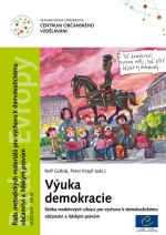 Výuka demokracie: Sbírka modelových situací pro výchovu k demokratickému občanství a lidským právům